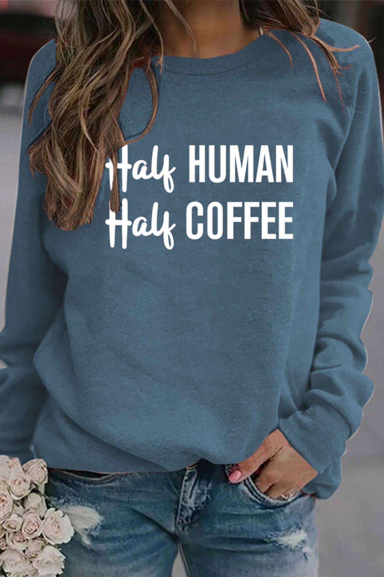 Half Coffee Half Human Printed Sweatshirt